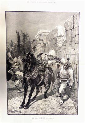 La Révolte Arabe de 1882 : Une Explosion Populaire contre le Contrôle Britannique et l'Impérialisme Européen en Égypte